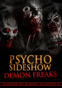 Psycho Sideshow: Demon Freaks free movies