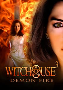 Witchouse 3: Demon Fire free movies