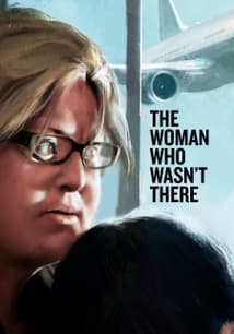 The Woman Who Wasn't There free movies