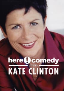 Here Comedy Presents Kate Clinton