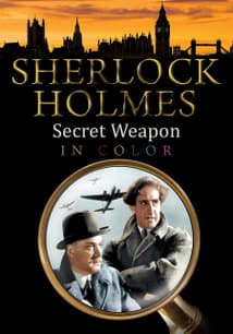Sherlock Holmes and the Secret Weapon (In Color) free movies