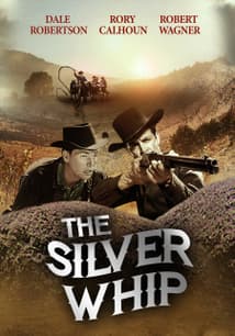 The Silver Whip free movies