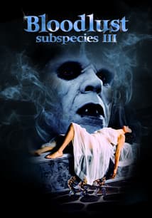 Subspecies 3: Bloodlust free movies