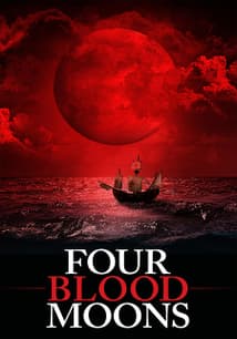 Four Blood Moons free movies