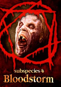 Subspecies 4: Bloodstorm free movies