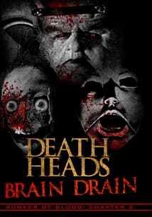Death Heads: Brain Drain free movies