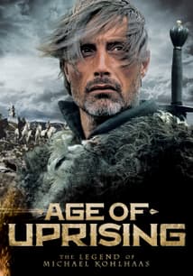 Age of Uprising: Legend of Michael Kohlhaas free movies