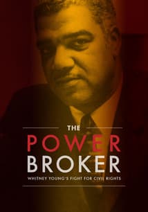 The Powerbroker: Whitney Young's Fight for Civil Rights free movies