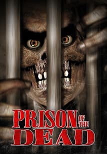 Prison of the Dead free movies