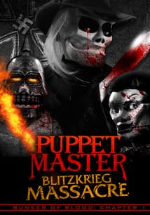 Puppet Master Blitzkrieg: Bunker of Blood 1 free movies