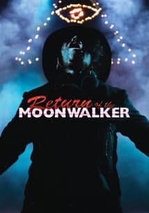 Return of the Moonwalker free movies