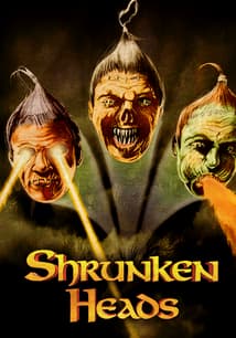 Shrunken Heads free movies