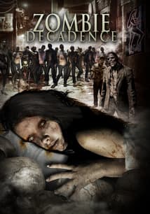 Zombie Decadence free movies