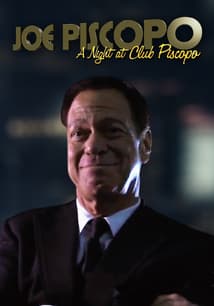 Joe Piscopo: A Night at Club Piscopo free movies