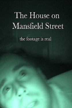 The House on Mansfield Street free movies