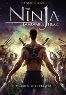 Ninja the Immovable Heart free movies