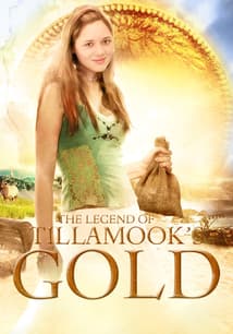 The Legend of Tillamook's Gold free movies