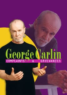 George Carlin: Complaints & Grievances free movies