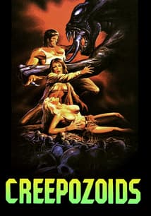 Creepozoids free movies