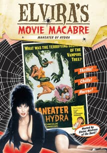 Elvira's Movie Macabre: Maneater of Hydra free movies