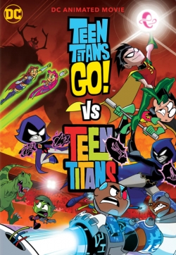 Teen Titans Go! Vs. Teen Titans free movies