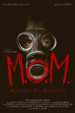 M.O.M. Mothers of Monsters free movies