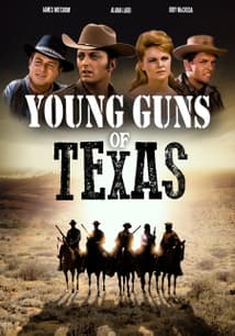 Young Guns of Texas free movies