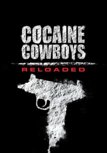 Cocaine Cowboys Reloaded free movies