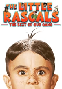 The Little Rascals: Best of Our Gang (In Color) free movies