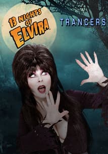 13 Nights of Elvira: Trancers free movies