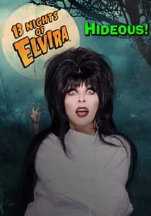 13 Nights of Elvira: Hideous free movies