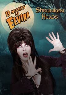 13 Nights of Elvira: Shrunken Heads free movies