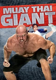 Muay Thai Giant free movies