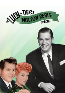 The Lucy-Desi Milton Berle Special free movies