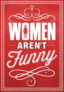 Women Aren't Funny free movies