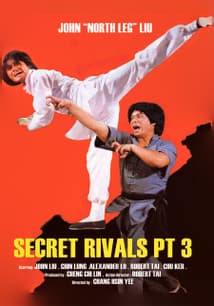 Secret Rivals 3: North Kick and South Hand Blows free movies