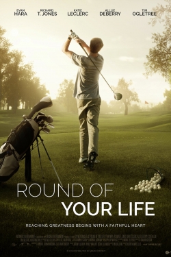 Round of Your Life free movies