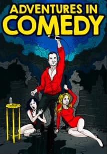 Adventures In Comedy free movies