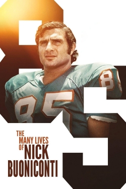 The Many Lives of Nick Buoniconti free movies