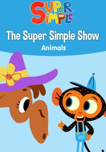 The Super Simple Show: Animals free movies