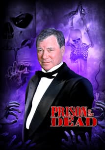 William Shatner's Full Moon Fright Night: Prison of the Dead free movies