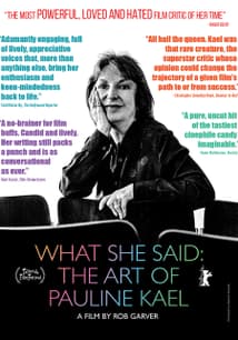 What She Said: The Art of Pauline Kael free movies