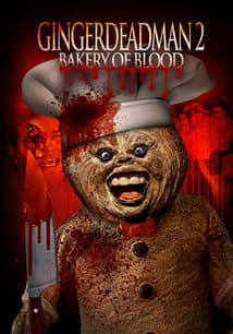 Gingerdead Man 2: Bakery of Blood free movies