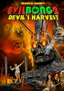 Evil Bong 2: Devil's Harvest free movies