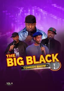 The Big Black Comedy Show: Vol 4 free movies