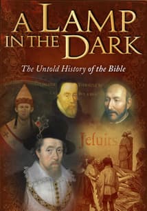 A Lamp in the Dark: The Untold History of the Bible free movies