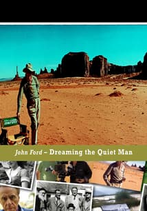 John Ford - Dreaming of the Quiet Man free movies