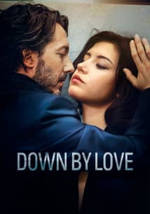 Down by Love free movies