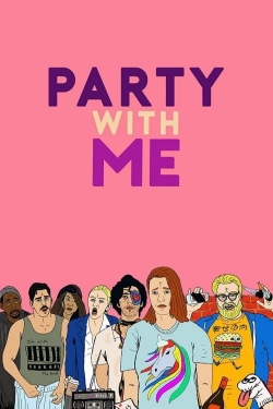 Party with Me free movies