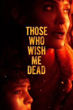 Those Who Wish Me Dead free movies